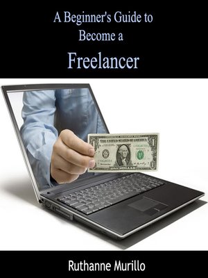 cover image of A Beginner's Guide to Become a Freelancer